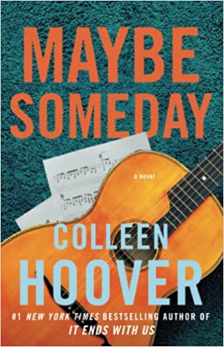 The Maybe Someday series: A New Adult Romance by Colleen Hoover
