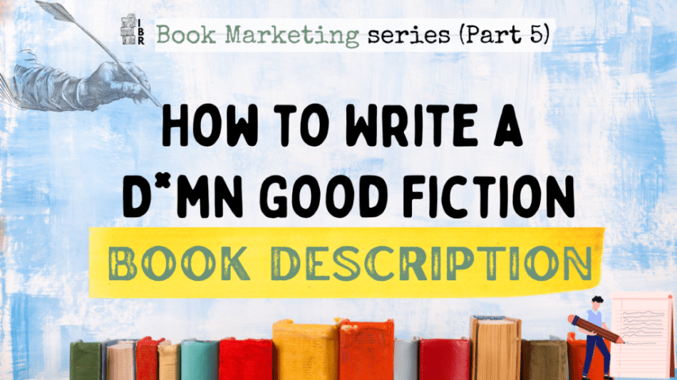 The Importance of a Compelling Book Description